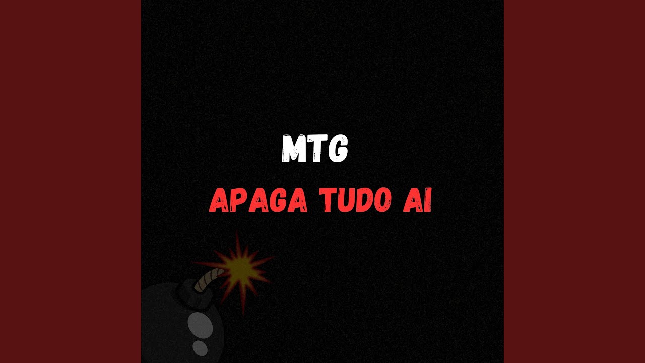 MTG (APAGA TUDO AI)