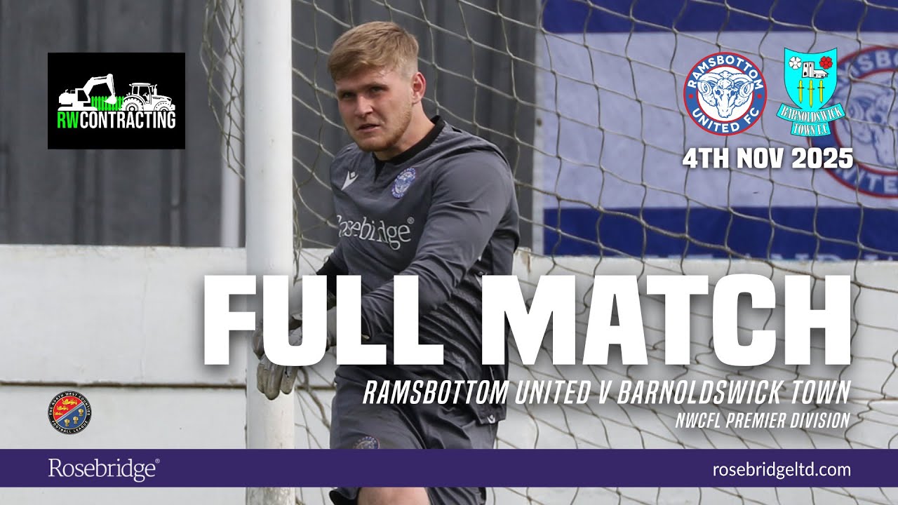 FULL MATCH: RAMSBOTTOM UNITED 4-1 BARNOLDSWICK TOWN