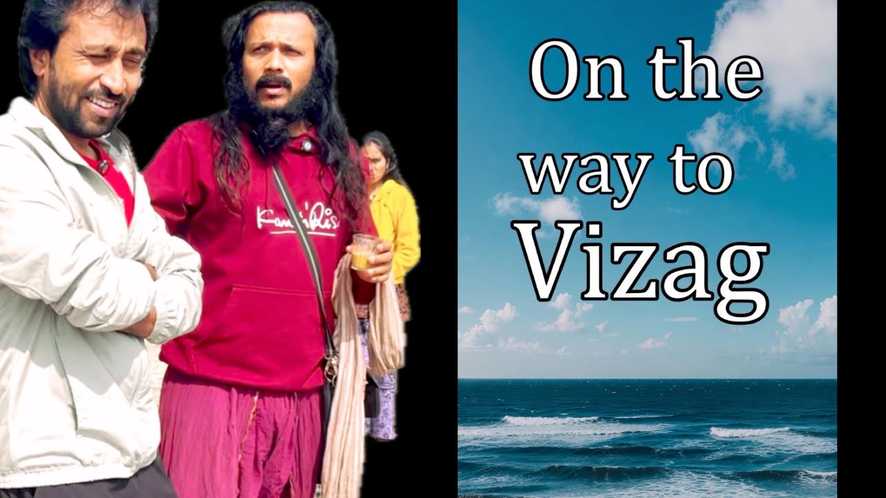 Vizag ప్రయాణం వెనక ఒక గమ్మత్తయిన కారణం ఉంది 🌹ఒక వారం రోజులు సముద్రంతో 🌹Kanthrisa 