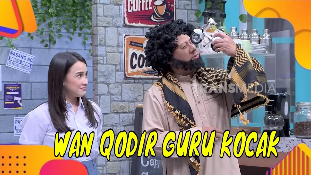 [FULL] WAN QODIR GURU BIMBEL YANG KOCAK | SAHUR LEBIH SEGERRRR (24/03/25)