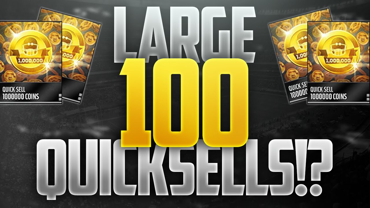 100 LARGE QUICKSELLS!? Madden Mobile 16