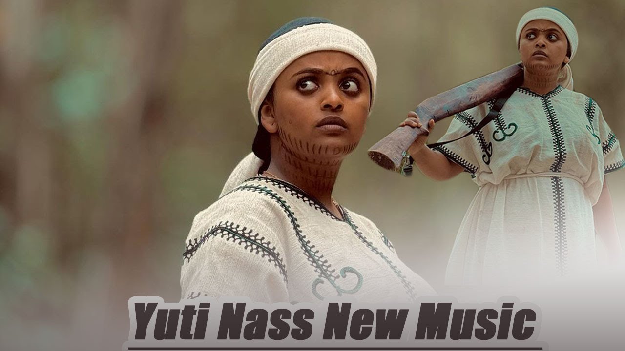Yuti Nass - Ethiopian  New Music video 2024