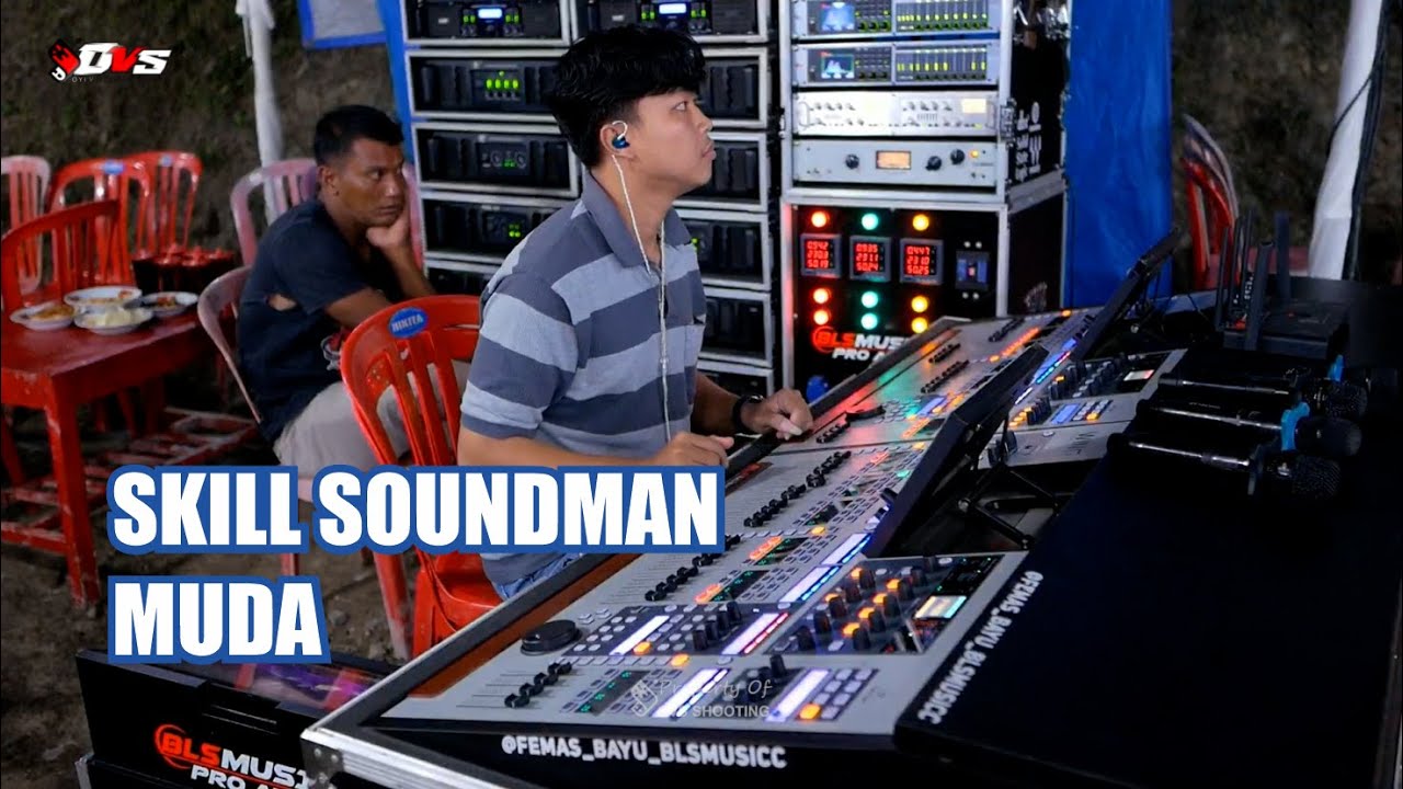 SKIL SOUNDMAN MUDA CEK SOUND BLS MUSIC - SUPRANADA - OVS HD {DI SRUKK NE MAS BAYU }