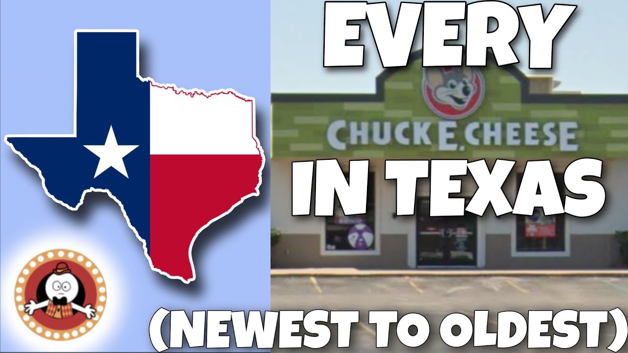 Every Chuck E Cheese's In Texas (Newest To Oldest)
