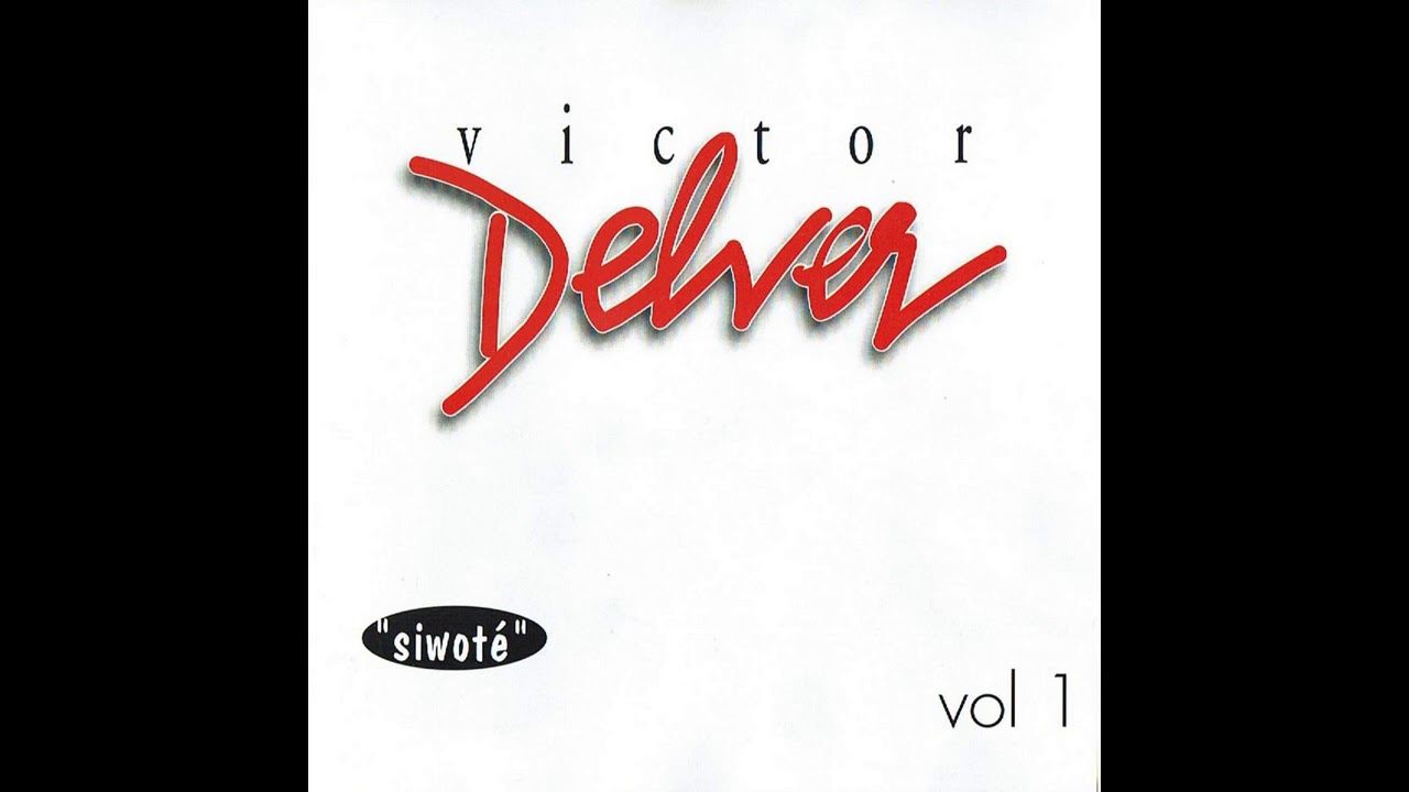 VICTOR DELVER - MWEN DI VIRE (SIWOTE, VOL. 1)