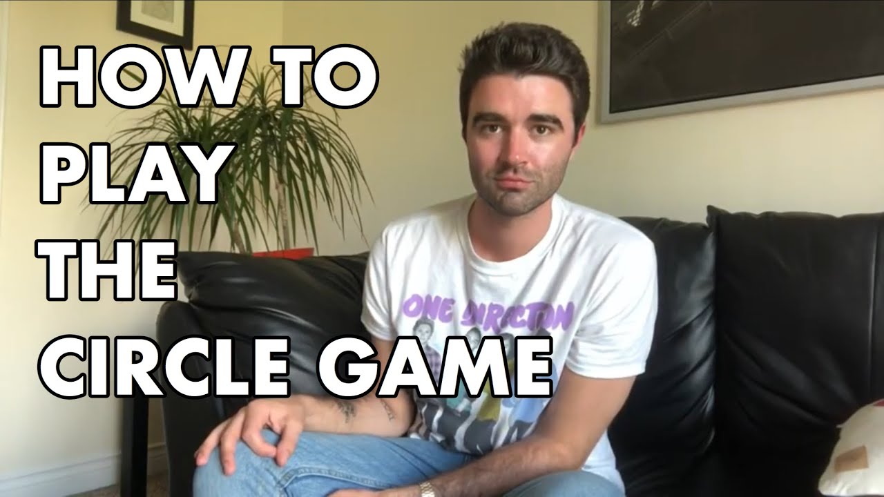How To Play The Circle Game