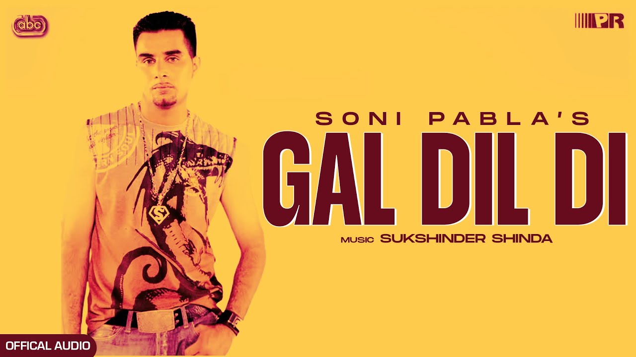 Dil Tera | Soni Pabla ft.Chesire Cat | Gal Dil Di | New Punjabi Song 2019 | Soni Pabla Records