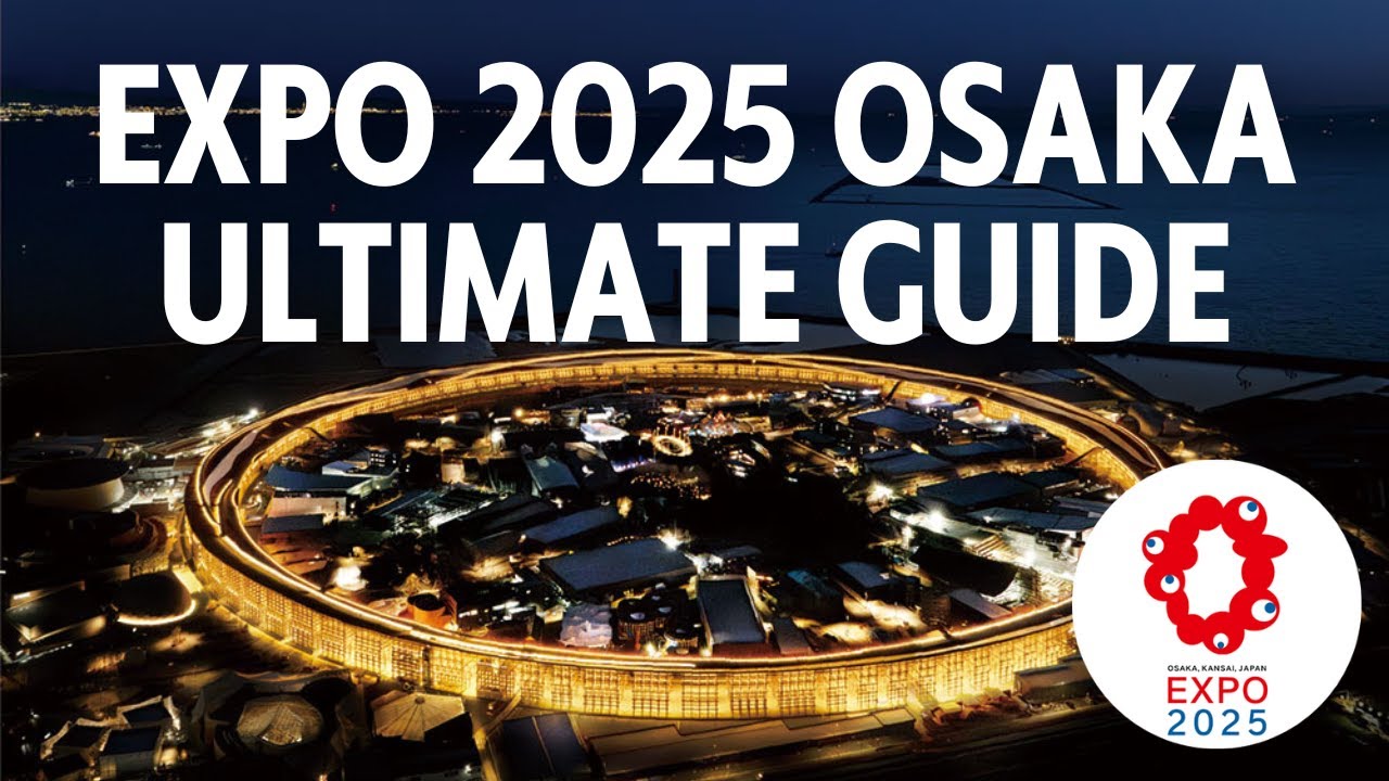 EXPO 2025 Osaka — Ultimate Guide: Tickets, Lines, Food & Must-See Pavilions!
