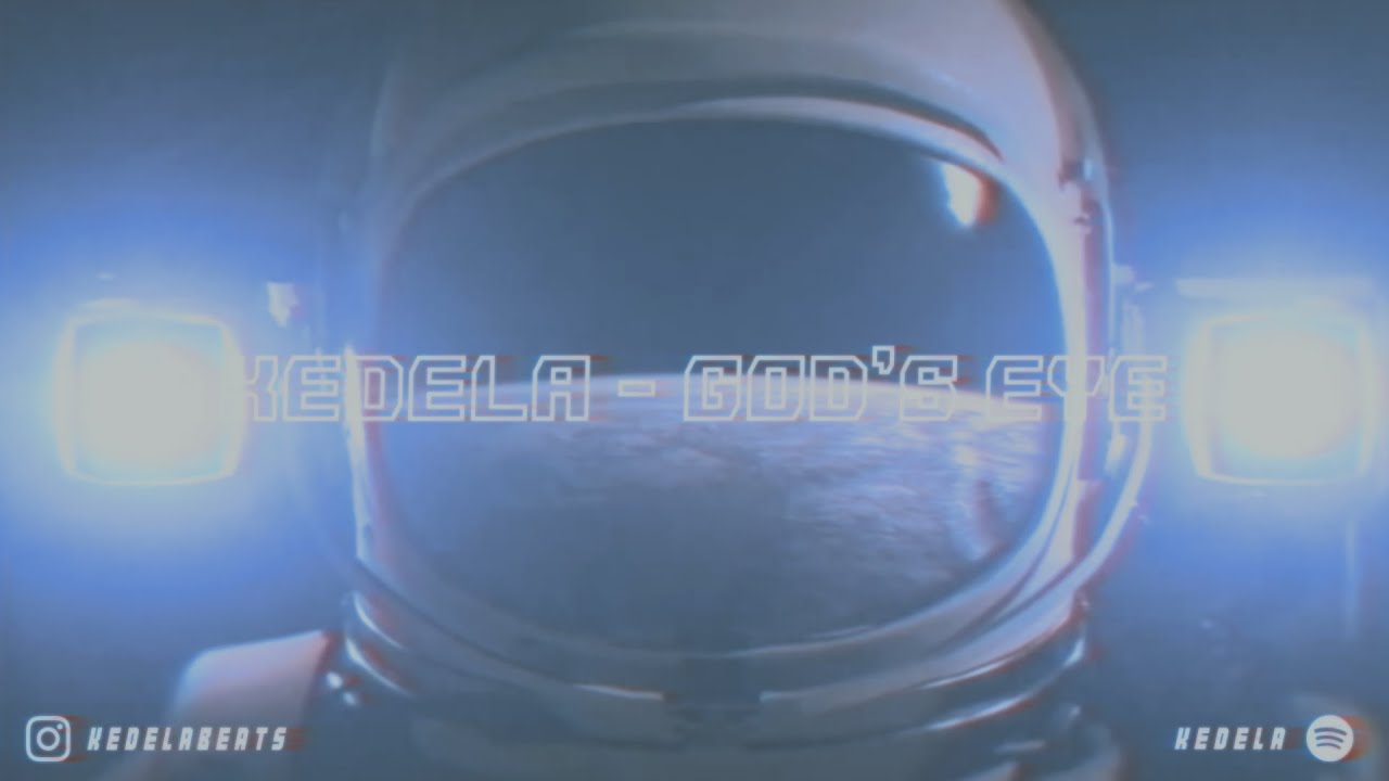 KEDELA - GOD'S EYE [Official Music Video]