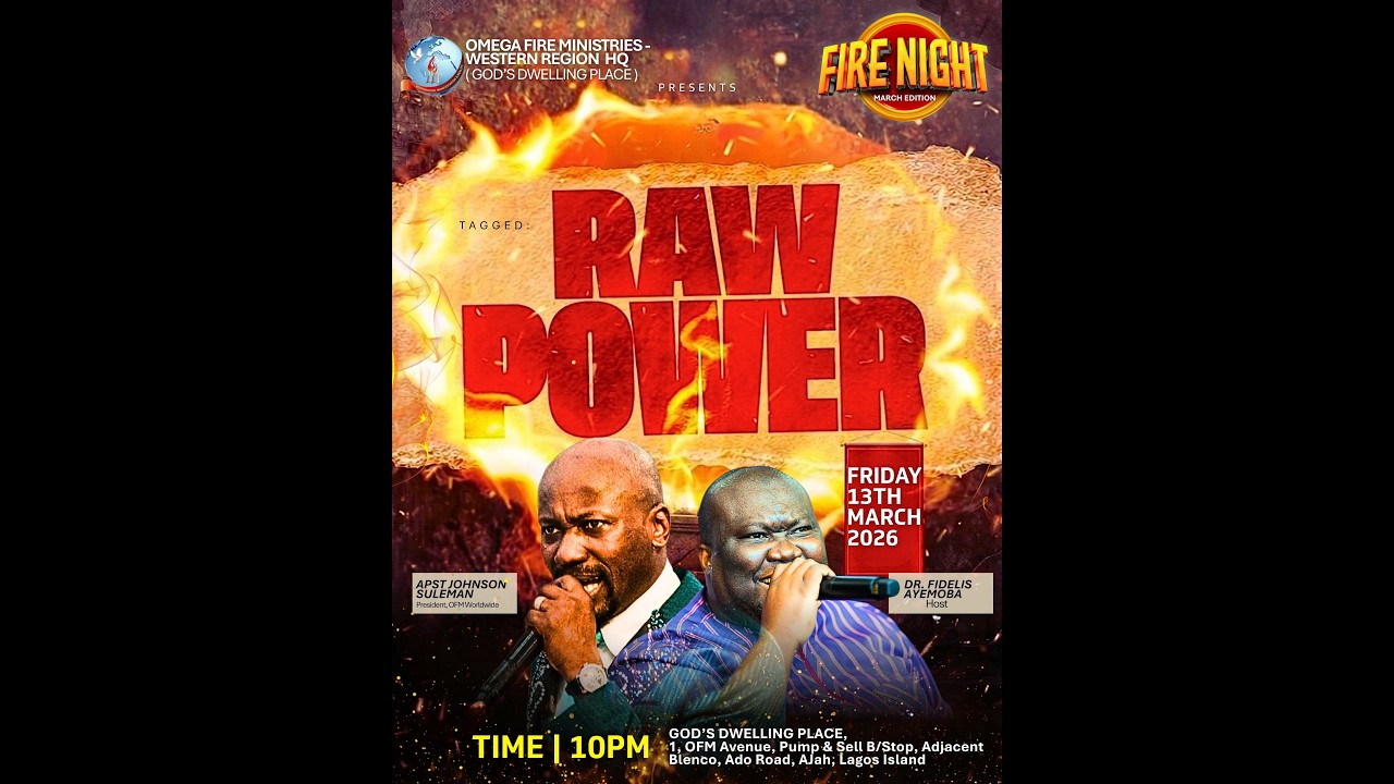Fire Night || Raw Power || Dr. Fidelis Ayemoba || 13th March. 2026