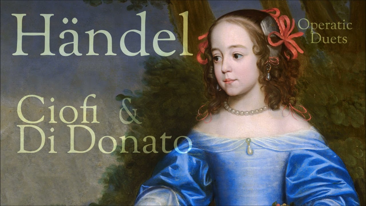 Händel - Operatic Duets - Ciofi & Di Donato