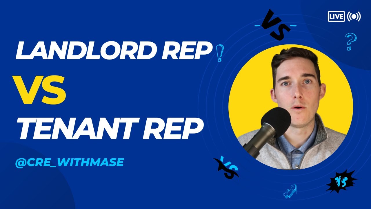 Real Estate Showdown! Tenant Rep vs. Landlord Rep: Who Should You Choose? Expert Advice
