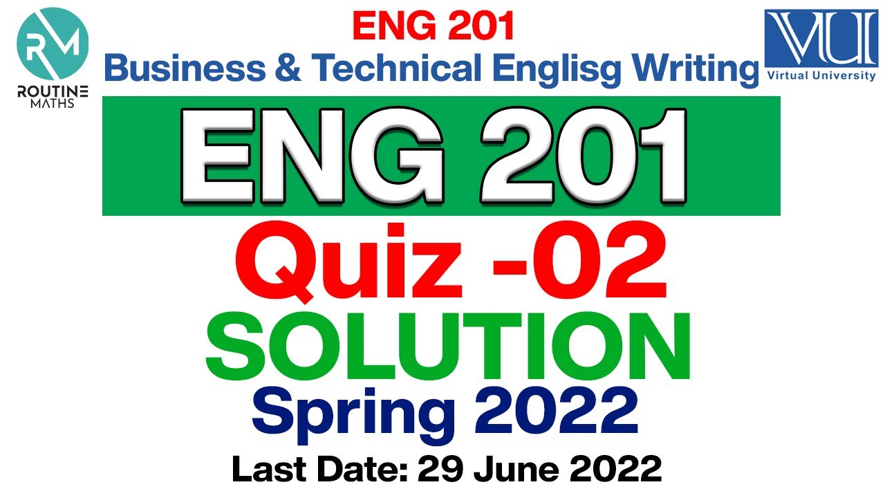 ENG201 Quiz 2 2022 Solution Spring Semester | With References | Business & Technical English Writing