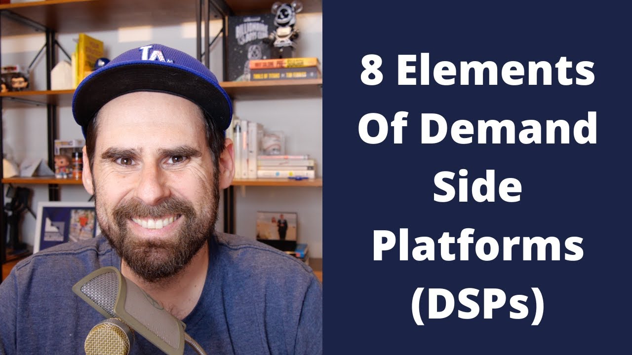 Eight Key Elements Of Demand Side Platforms - DSPs - The Great Reset 18