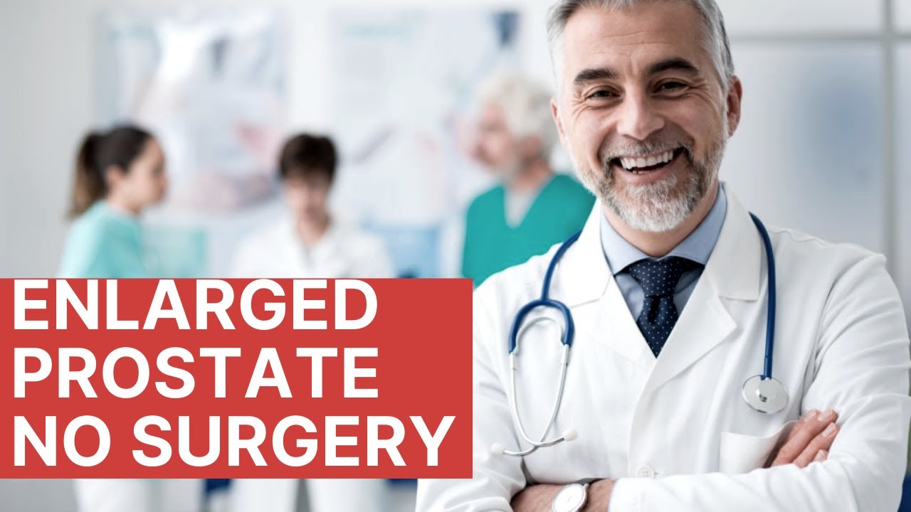 How to cure Enlarged Prostate Without Surgery ?  Prostate Artery Embolization