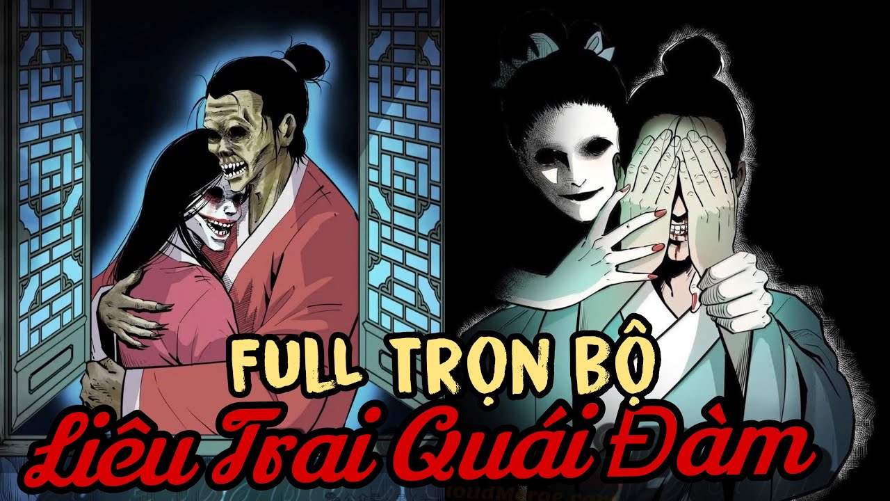 Trọn Bộ | Liêu Trai Chí Dị - Tổng Hợp Những Mẩu Truyện Ngắn Kinh Dị | Vịt Review Hay