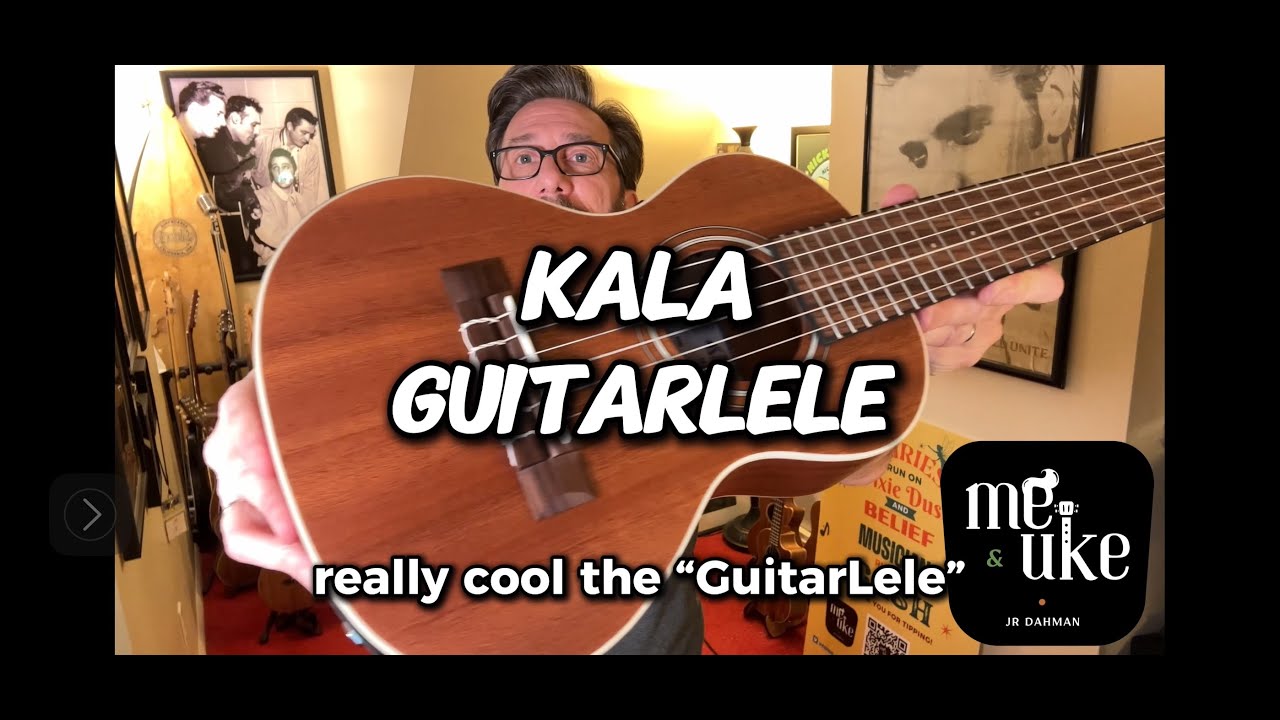 Kala GuitarLele - in depth review, demo & comparison. Tenor Ukuele vrs guitar - What the heck is it?
