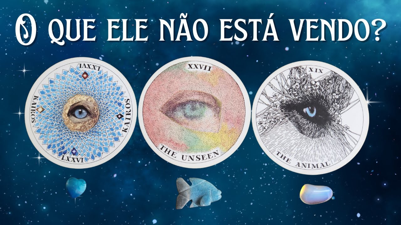 🙈 O QUE ELE/ELA NÃO ESTÁ VENDO? 🙈