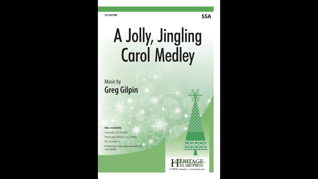 A Jolly, Jingling Carol Medley (SSA) - Greg Gilpin