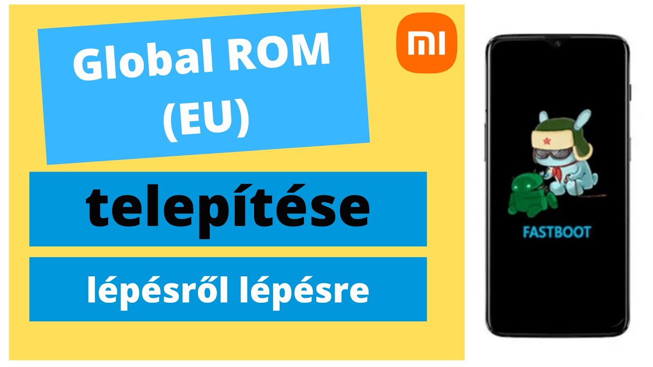 Global (EU) ROM telep&iacute;t&eacute;se l&eacute;p&eacute;sről l&eacute;p&eacute;sre // Installing Global ROM step-by-step Guide [ENG SUB]