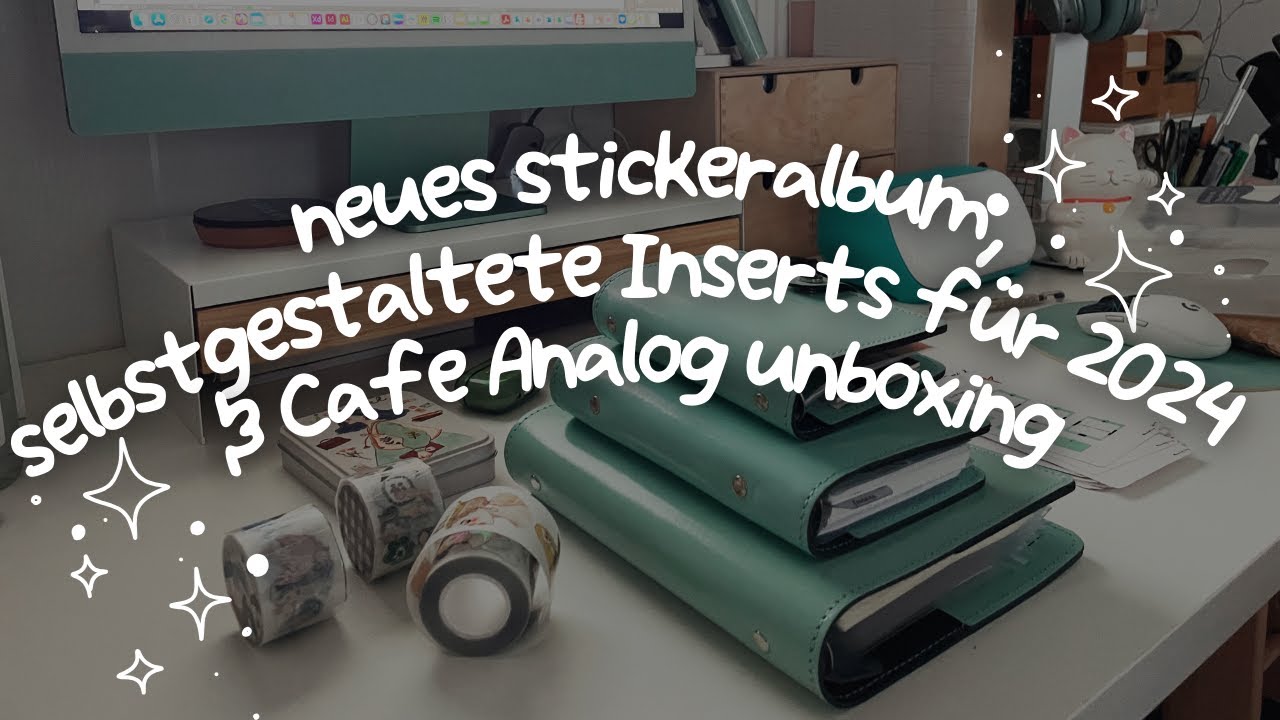 Hello YouTube! Mein Stickeralbum, neue Inserts für 2024 und Café Analog unboxing #filofaxing