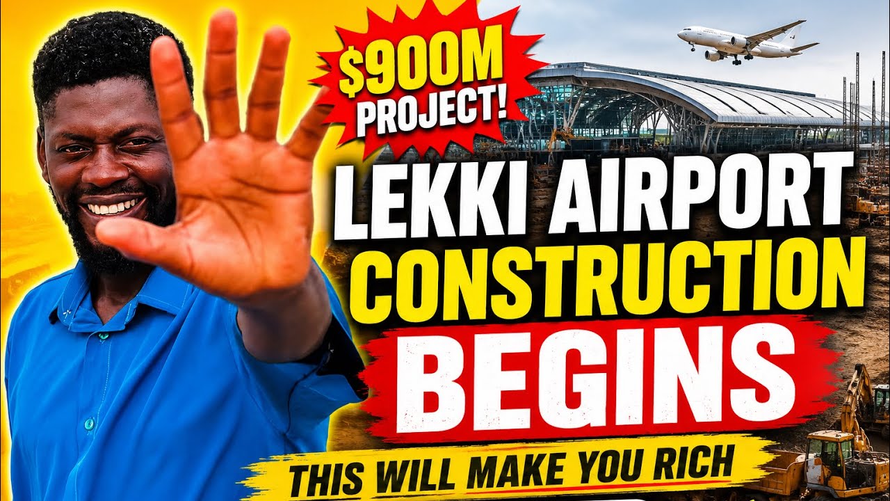 Lekki International Airport Construction Begins: What This Means for Properties in Ibeju-Lekki Lagos