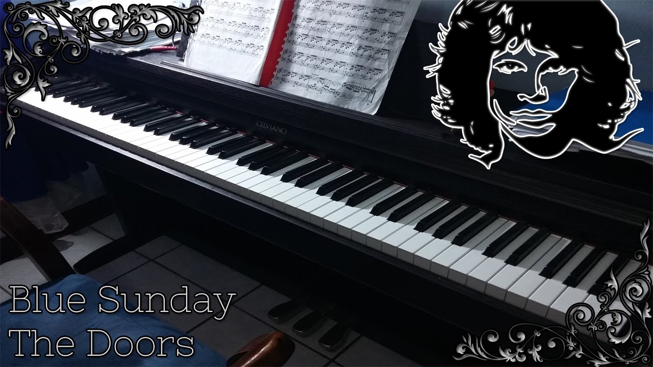The Doors - Blue Sunday (Piano cover) | Andrés Chacón