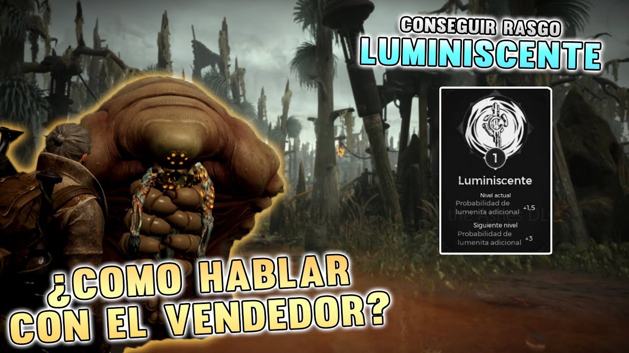 Como CONSEGUIR EL RASGO LUMINISCENTE y HABLAR con el VENDEDOR en RFTA [DLC Swamps of Corsus]