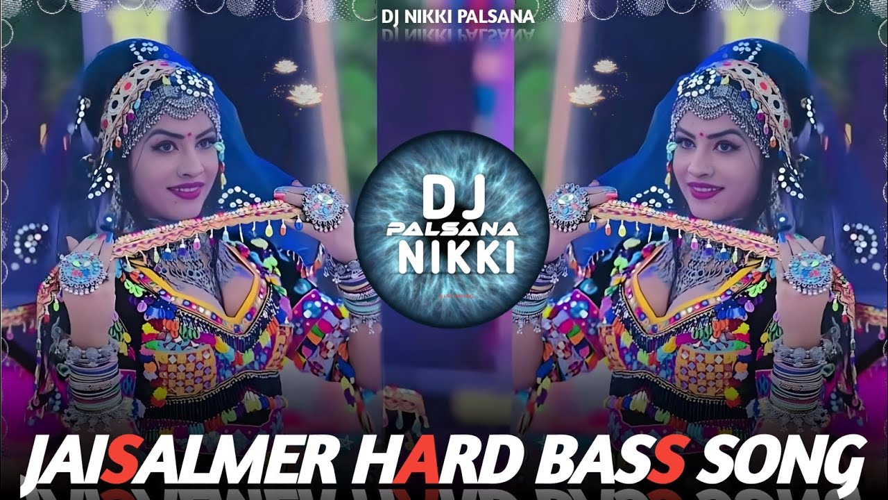 ❣️JAISALMER HARD BASS REMIX🔥OLD IS GOLD HITS💞 HINDI SADABAHAR TOP HIGH BASS REMIX❣️DJ NIKKI PALSANA👑
