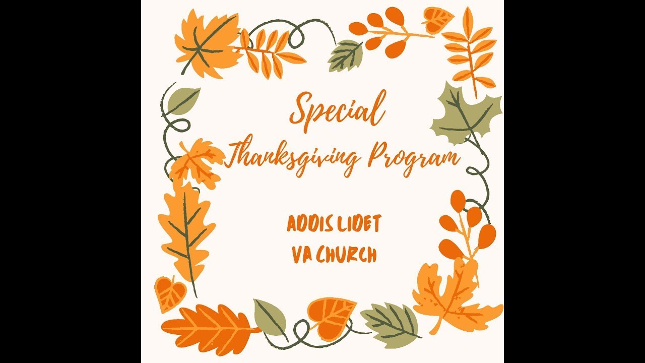 Addis Lidet VA Thanksgiving Service (November 25, 2025)