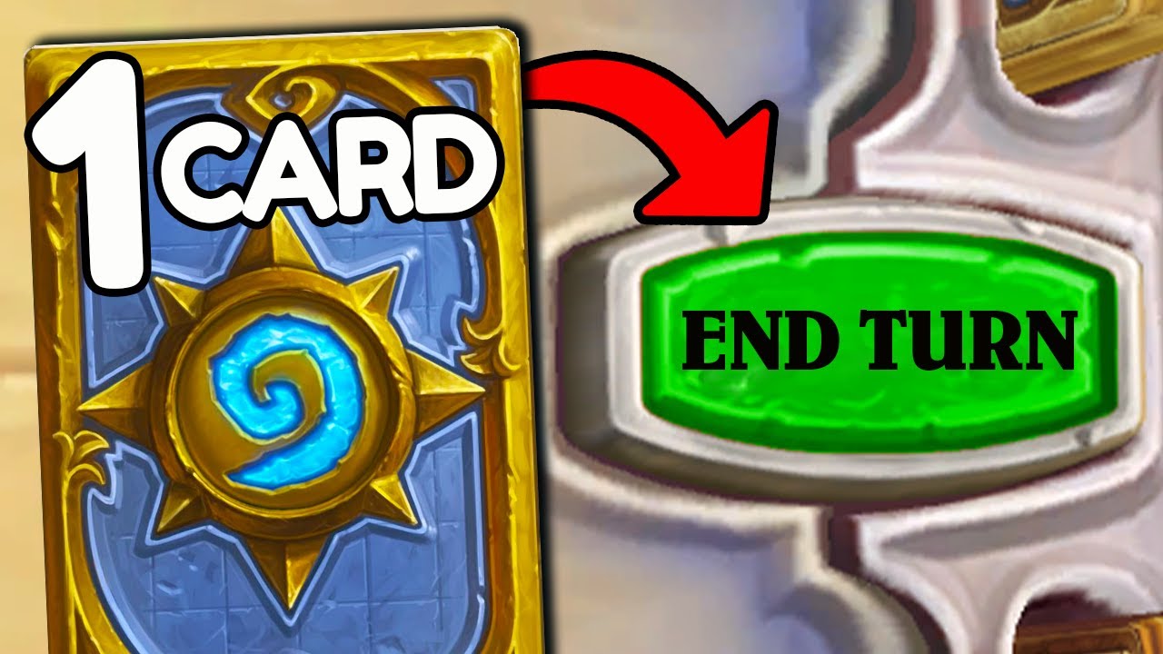 Hearthstone, but you can ONLY play 1 card per turn