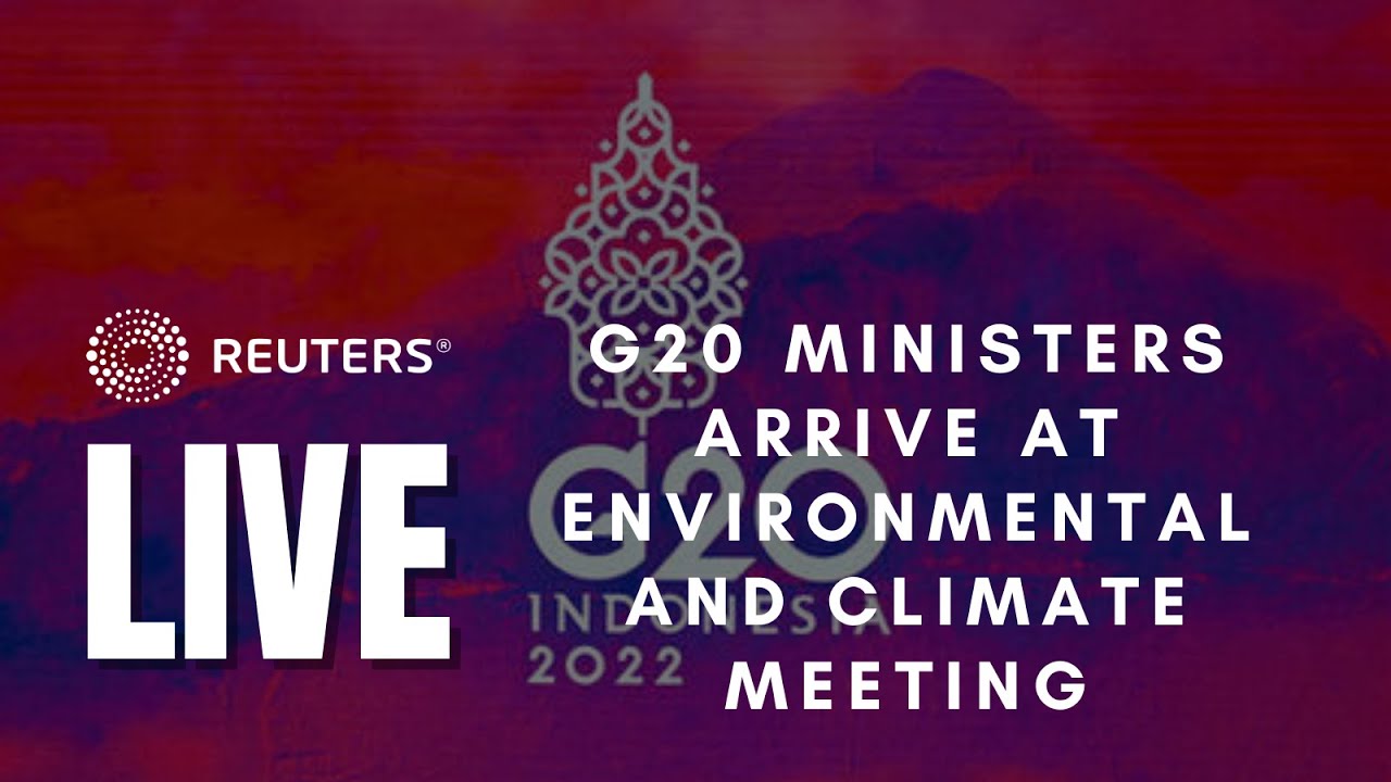 LIVE: G20 ministers arrive for Environmental and Climate meeting in Bali, Indonesia