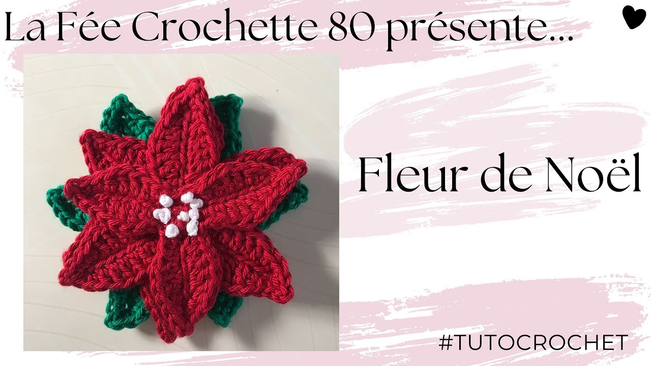 Tuto Crochet : Fleur de Noël