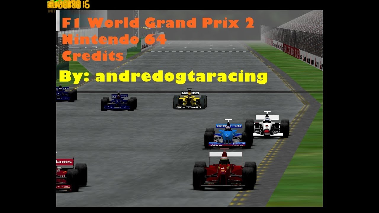 andredogtaracing F1 World Grand Prix 2 N64 Credits