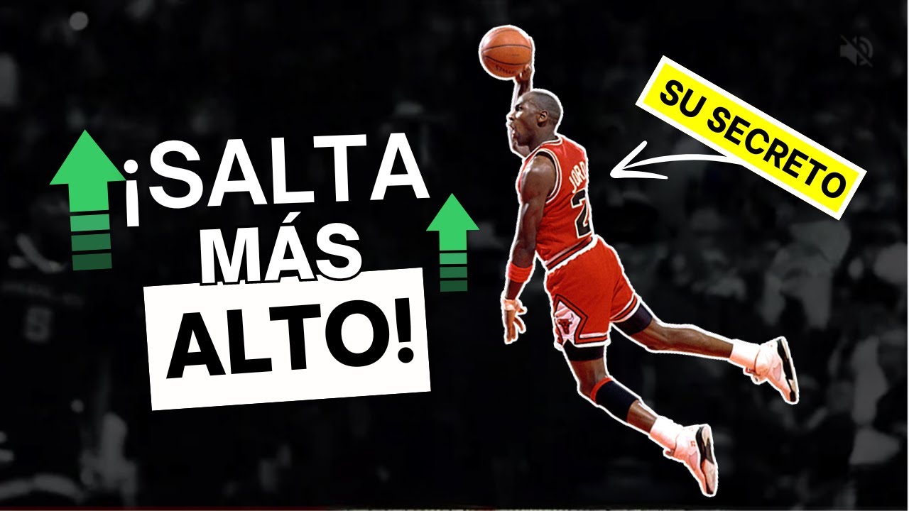 El SECRETO de Michael JORDAN para Saltar MÁS ALTO y Ser Imparable