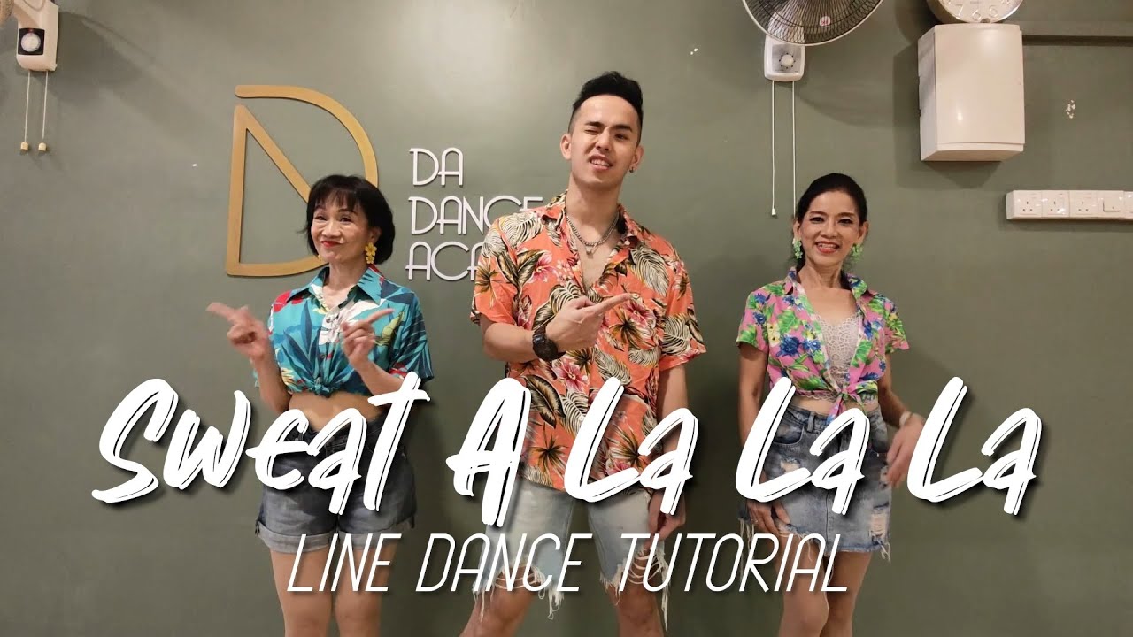 【Line Dance Tutorial】Sweat A La La La