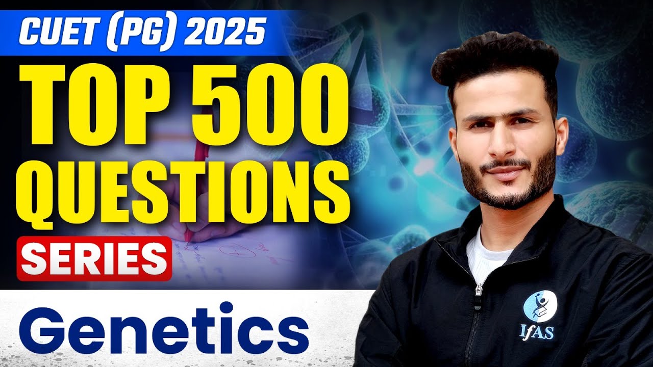 Genetics Questions CUET PG 2025 | Top 500 Qs Series 🎯