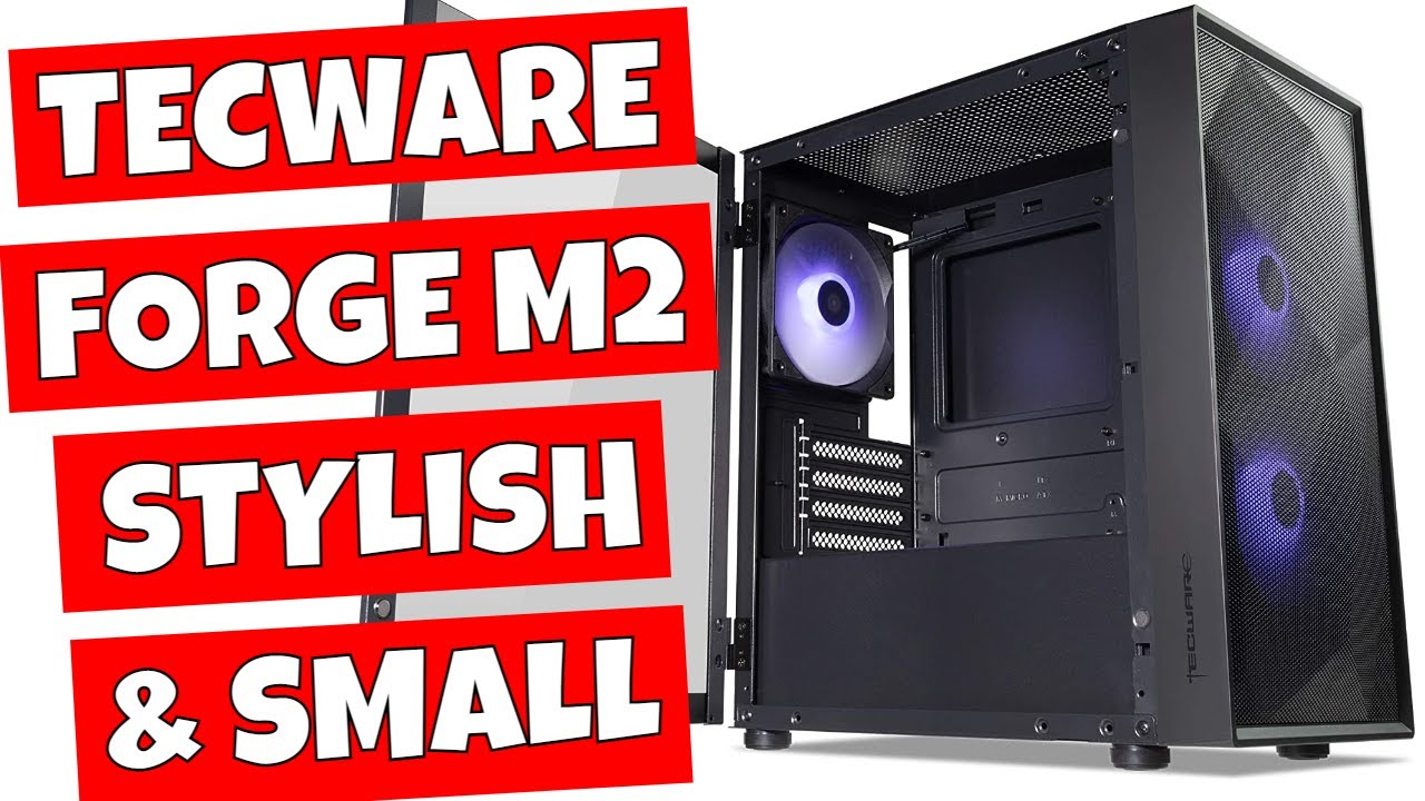 Tecware Forge M2 ARGB Simple Choice For MATX Case