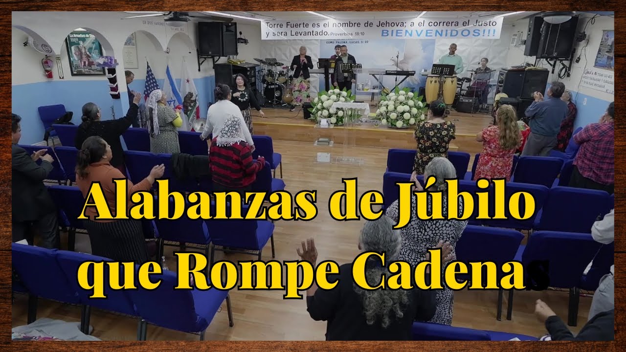 Alabanza de Júbilo que Rompe Cadenas