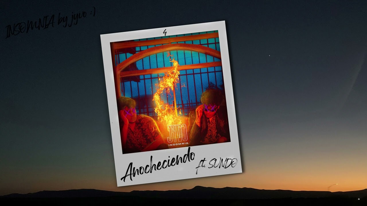 JYVO (FT. SVNDO) - ANOCHECIENDO (PROD. IZAAY)