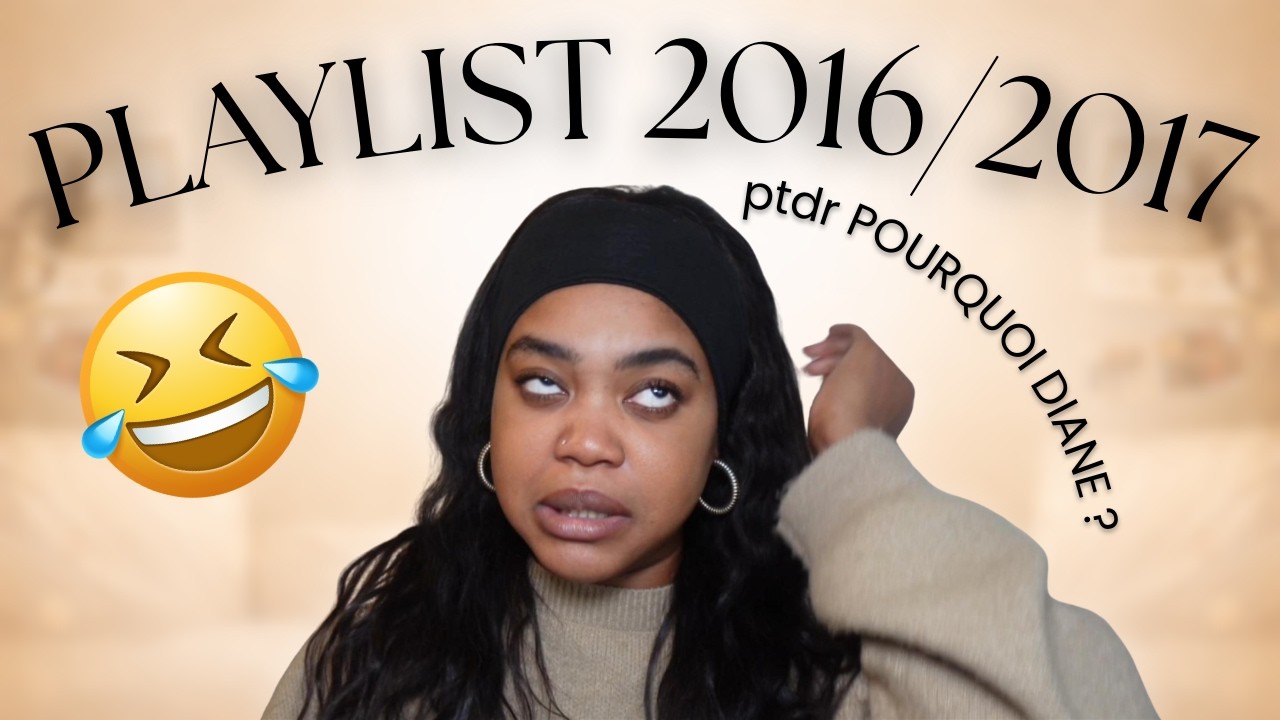 Je RÉAGIS à mes ANCIENNES PLAYLIST 2016/2017 😭 ( les choses de la honte )
