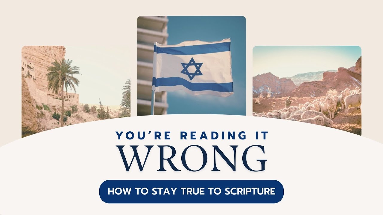 You're Reading it Wrong - Israel in the Bible