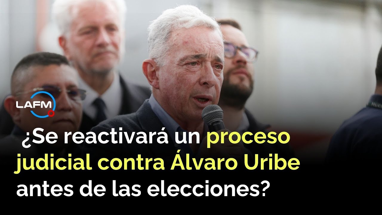 ¿Se reactivará unproceso judicial contra Álvaro Uribe antes de elecciones? Jaime Granados responde
