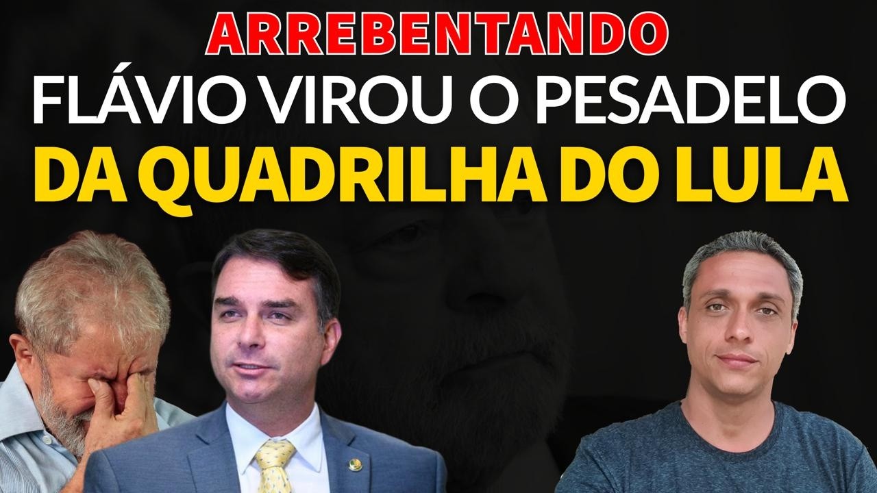 ARREBENTANDO!!! Flávio Bolsonaro virou o pesadelo da quadrilha do LULA.