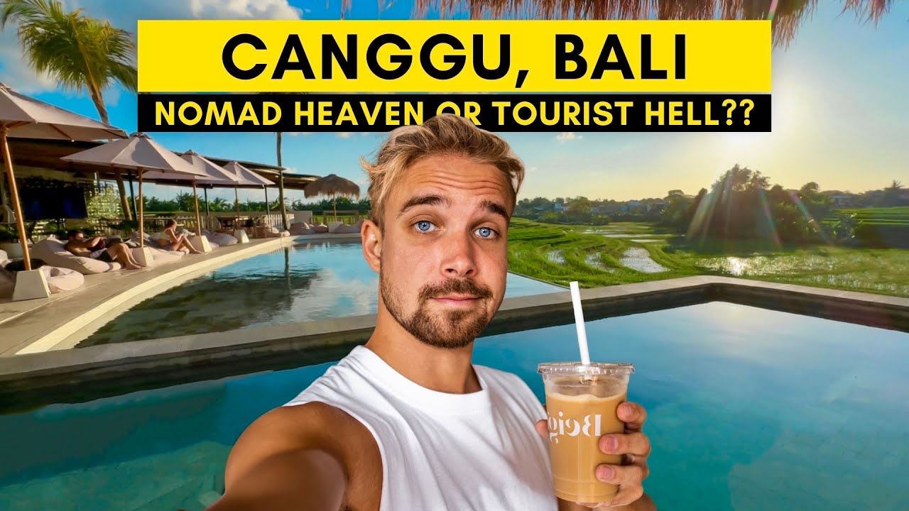 CANGGU, BALI First Impressions - How is it Now?