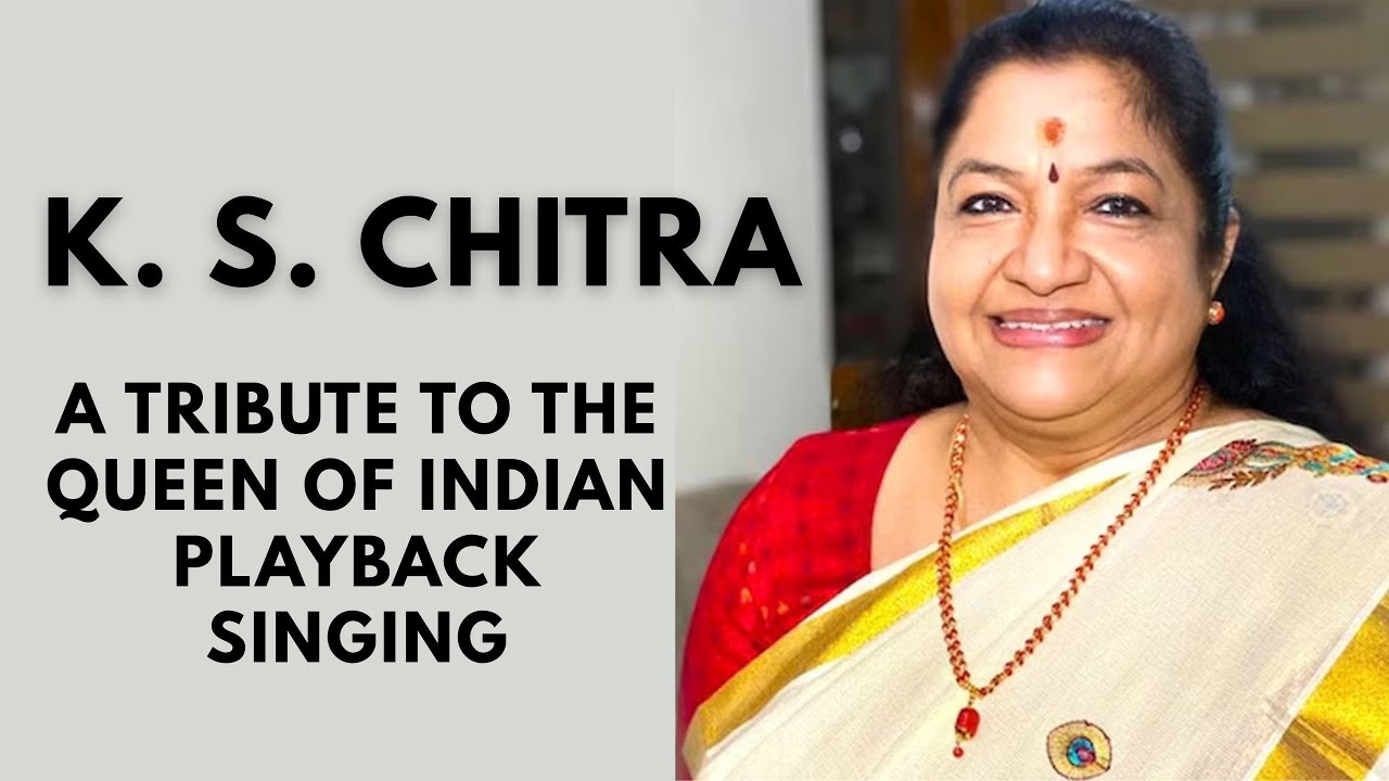 K. S. Chitra | A Tribute to the Queen of Indian Playback Singing  | A Voice That Touched Millions
