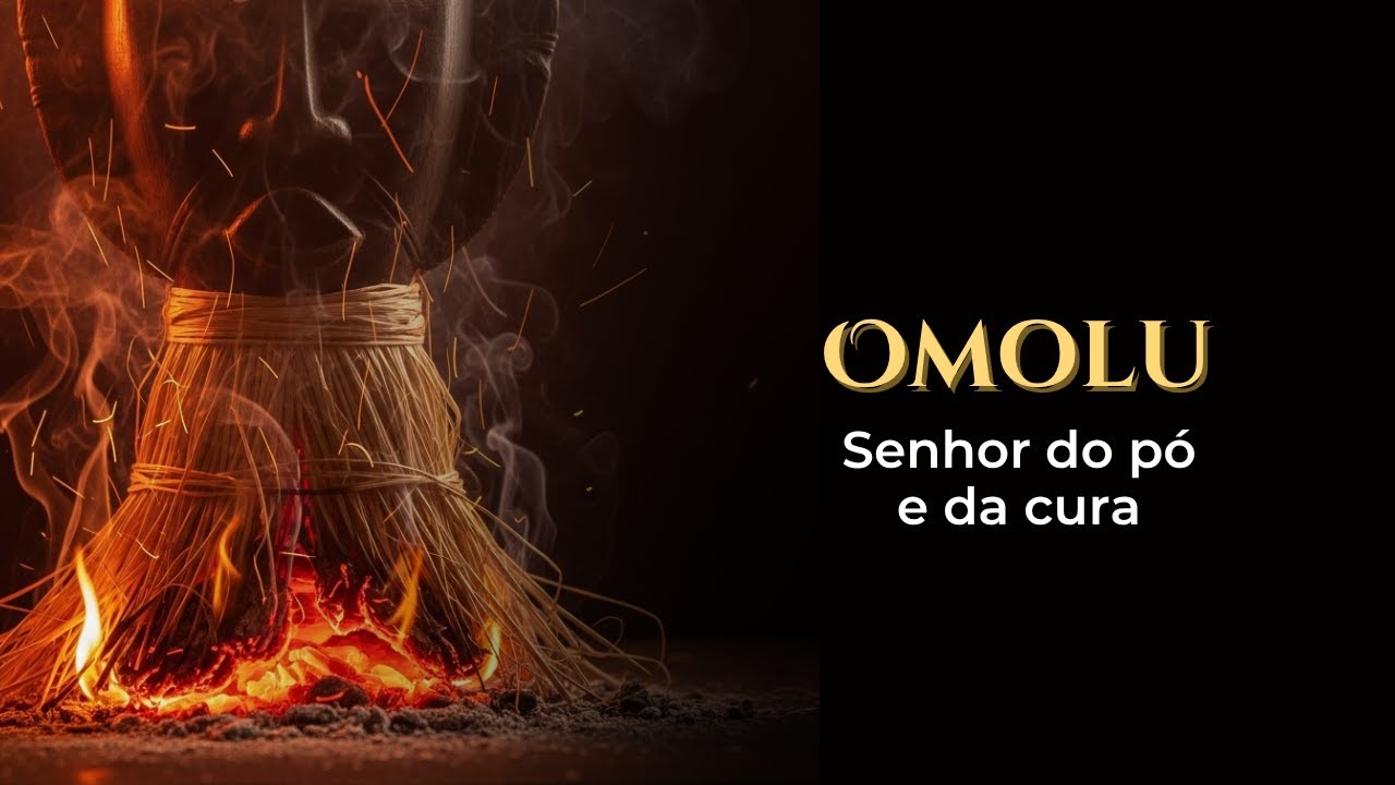 OMOLU &mdash; Senhor do p&oacute; e da cura - Can&ccedil;&atilde;o para Omolu | Tambor de If&eacute;