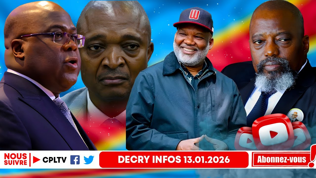 DECRY INFOS 13.1.26,KABILA EST A GOMA, 2026,NANGA LA FIN DE FATSHI.LA FEMME DE SHADARY CLOUE SN MARI