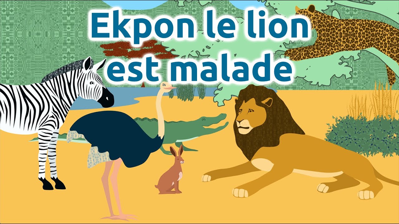Ekpon le lion est malade - comptine africaine pour enfants (avec paroles)
