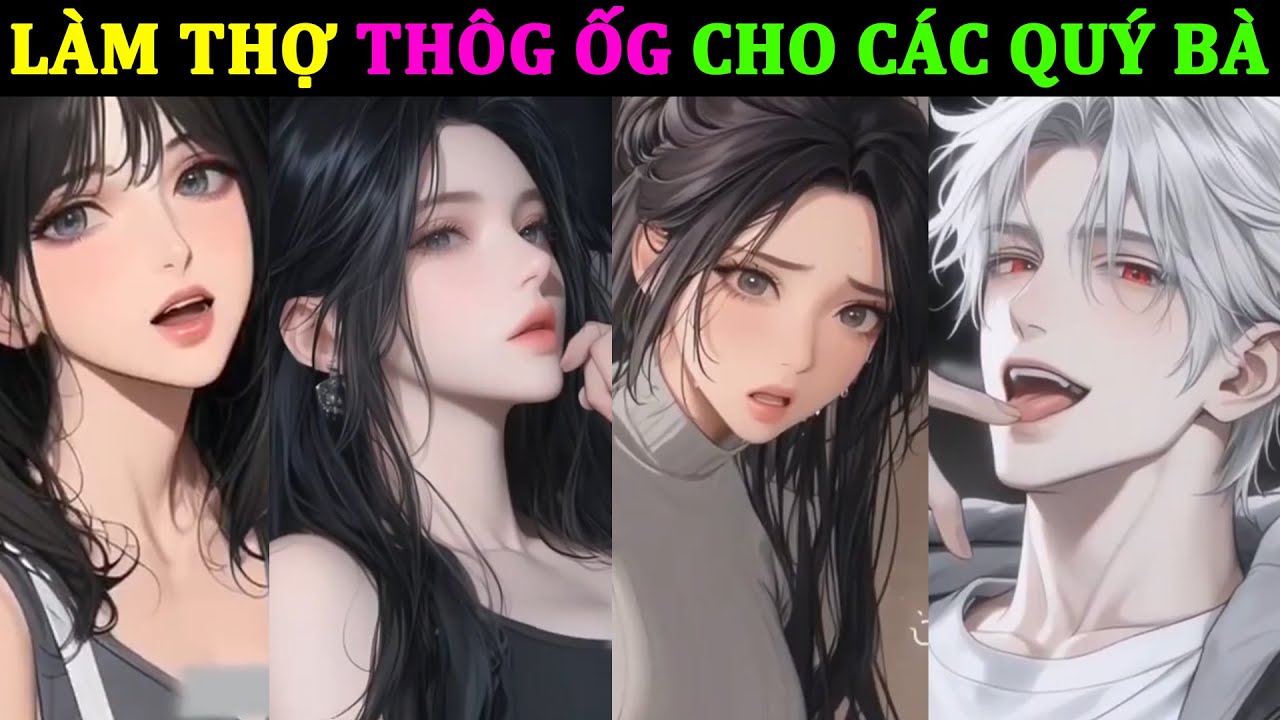 LÀM THỢ THÔG ỐG CHO CÁC QUÝ BÀ